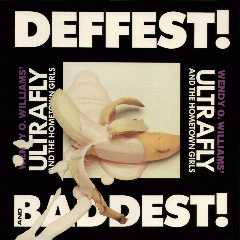 1988 LP - DEFFEST AND BADDEST